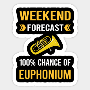 Weekend Forecast Euphonium Euphoniums Sticker